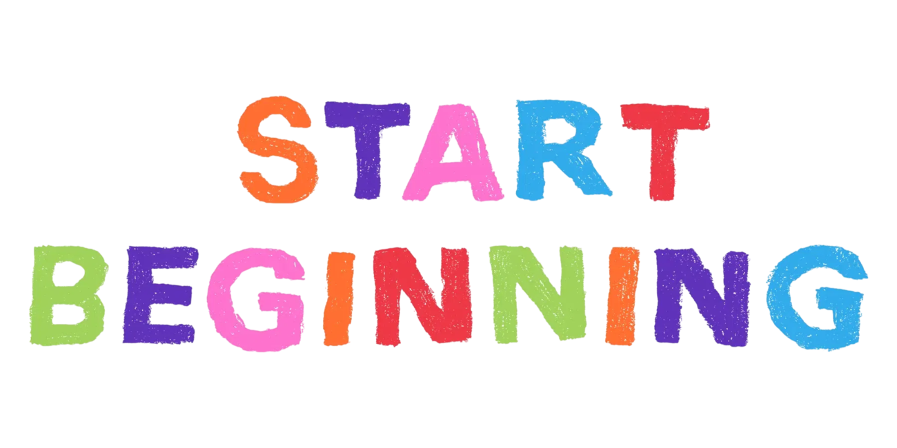 START BEGINNING